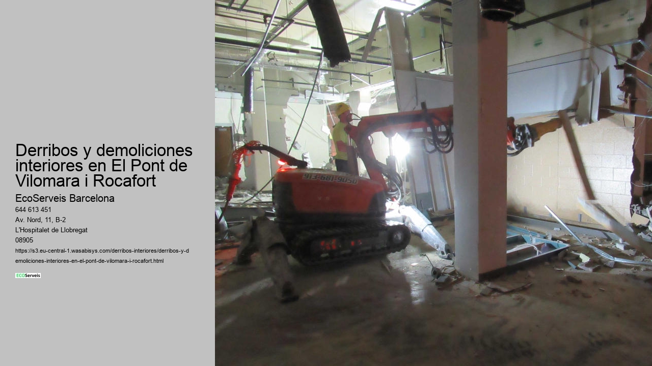 Derribos y demoliciones interiores en El Pont de Vilomara i Rocafort