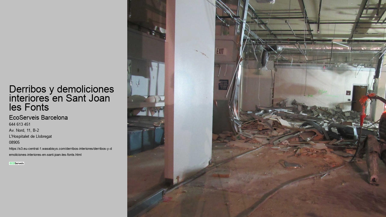 Derribos y demoliciones interiores en Sant Joan les Fonts