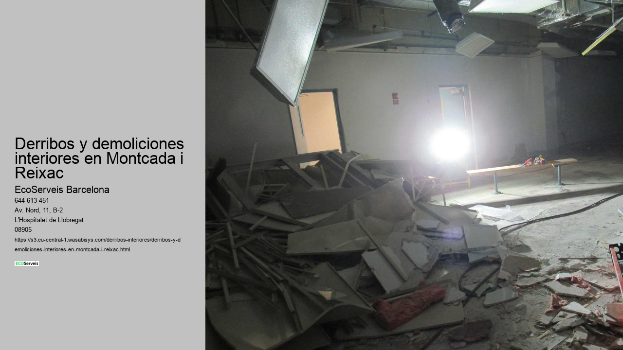 Derribos y demoliciones interiores en Montcada i Reixac