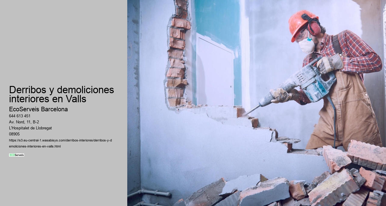 Derribos y demoliciones interiores en Valls