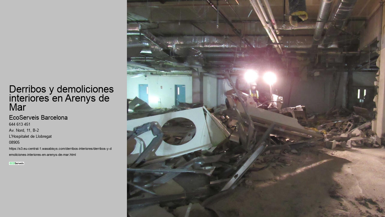 Derribos y demoliciones interiores en Arenys de Mar