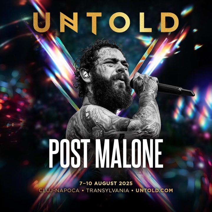 Post Malone, confirmat la Untold X! Becky Hill, Martin Garrix și Black Coffee se numără printre primii artiști anunțați