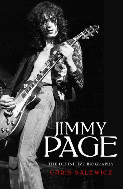Jimmy Page: The Definitive Biography by Chris Salewicz (Paperback Book)