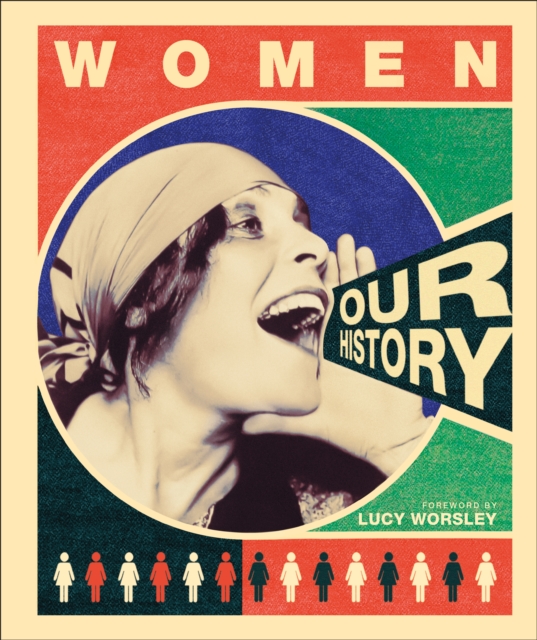 Women Our History by DK (Hardback Book)
