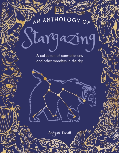 An Anthology of Stargazing by DK (Hardback Book)