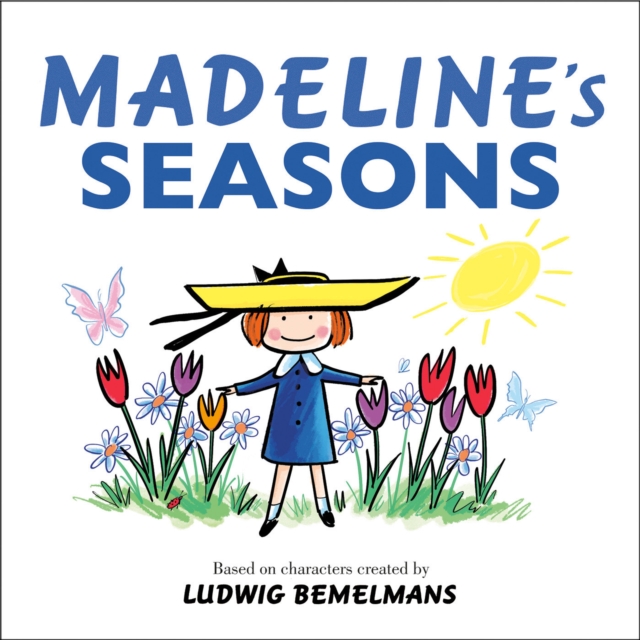 Madeline's Seasons by Ludwig Bemelmans (Board book)