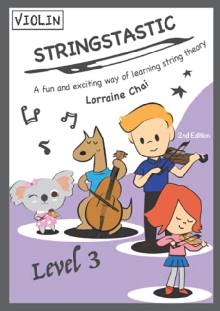 Stringstastic Level 3 Violin  Junior by Lorraine Chai (Paperback Book)