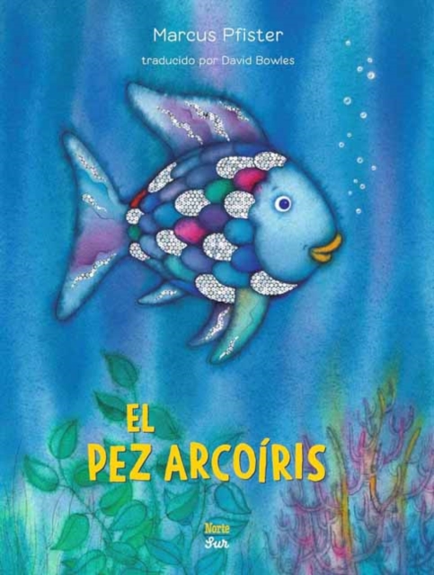 El Pez Arcoiris (Spanish Edition) by Marcus Pfister (Board book)