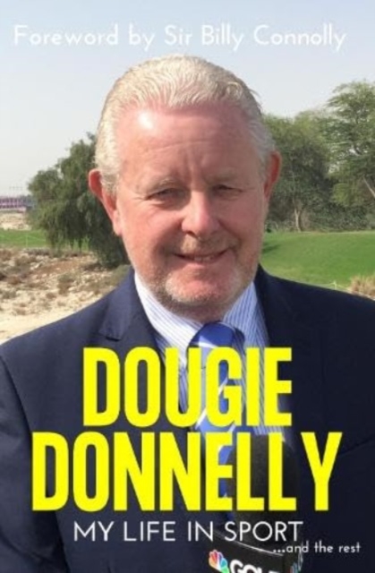 Dougie Donnelly by Dougie Donnelly (Hardback Book)