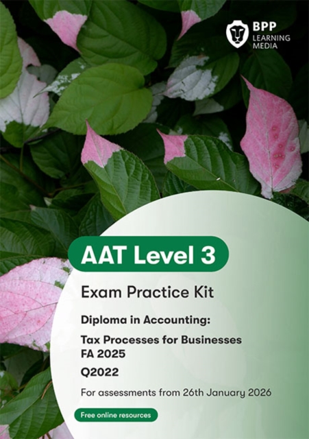 AAT Tax Processes for Businesses by BPP Learning Media (Paperback Book)