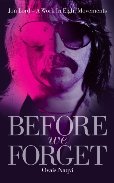 Before We Forget by Ovais Naqvi (Hardback Book)