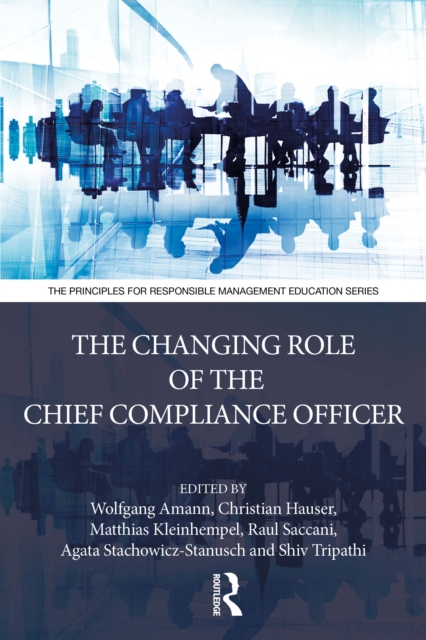 The Changing Role of the Chief Compliance Officer (Paperback Book)
