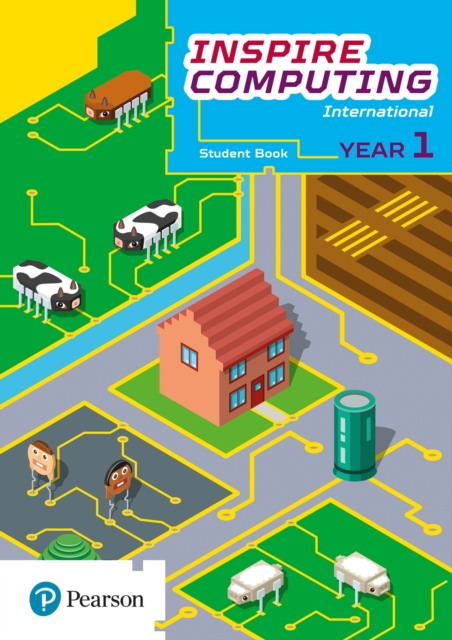 Inspire Computing International, Student Book, Year 1 by Daniel Beh