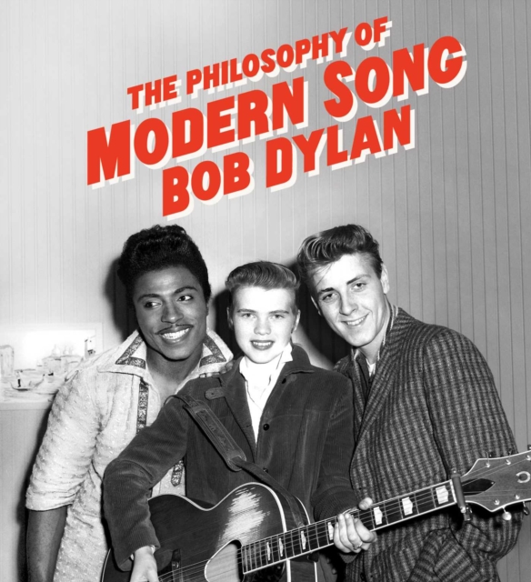 The Philosophy of Modern Song by Bob Dylan (Hardback Book)