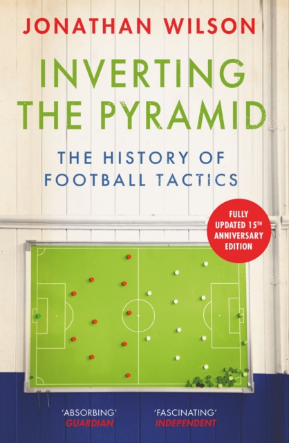 Inverting the Pyramid by Jonathan Wilson (Paperback Book)