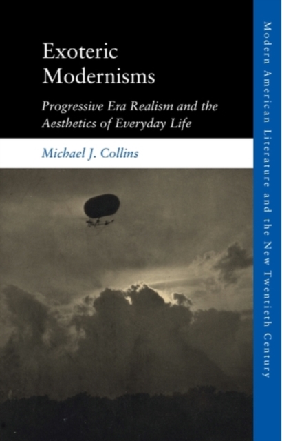 Exoteric Modernisms by Michael J. Collins (Paperback Book)