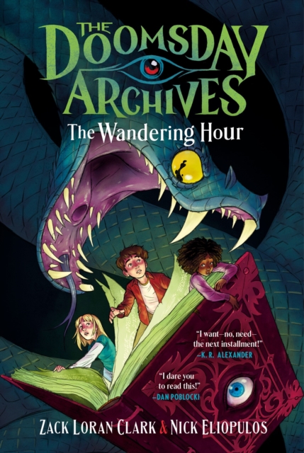The Doomsday Archives: The Wandering Hour by Zack Loran Clark (Paperback Book)