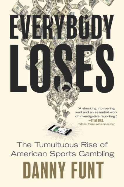 Everybody Loses by Danny Funt (Hardback Book)
