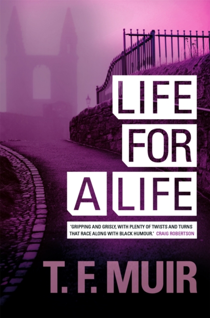 Life For A Life by T.F. Muir (Paperback Book)