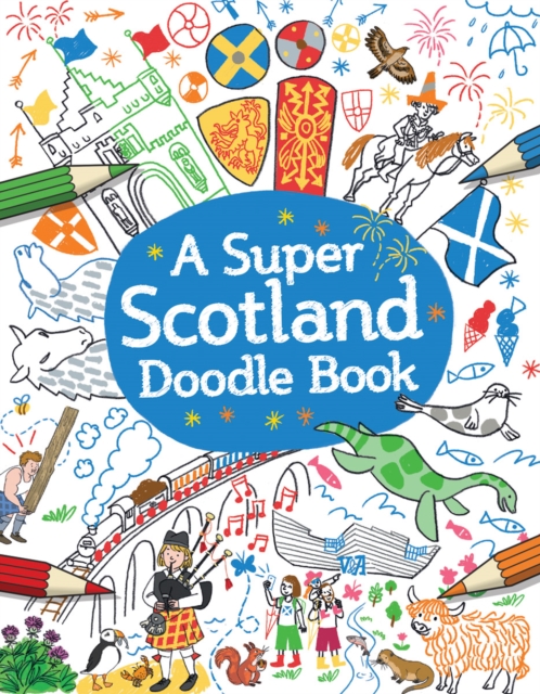 A Super Scotland Doodle Book by Susana Gurrea (Paperback Book)