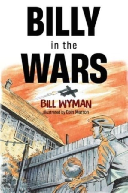 Billy in the Wars by Bill Wyman (Paperback Book)