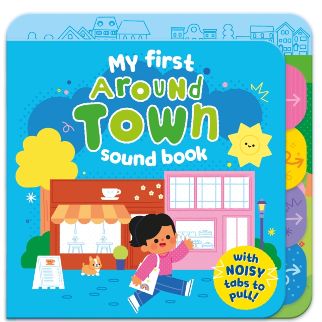 Around Town My first sound book (Novelty book)