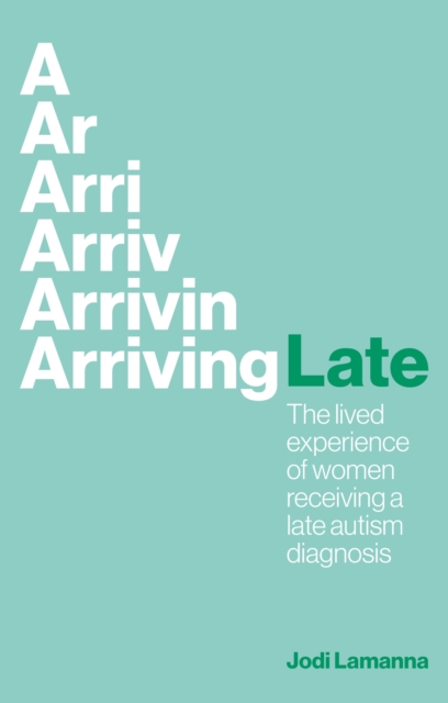 Arriving Late by Jodi Lamanna (Paperback Book)