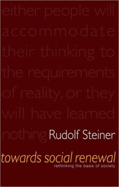 Towards Social Renewal by Rudolf Steiner (Paperback Book)