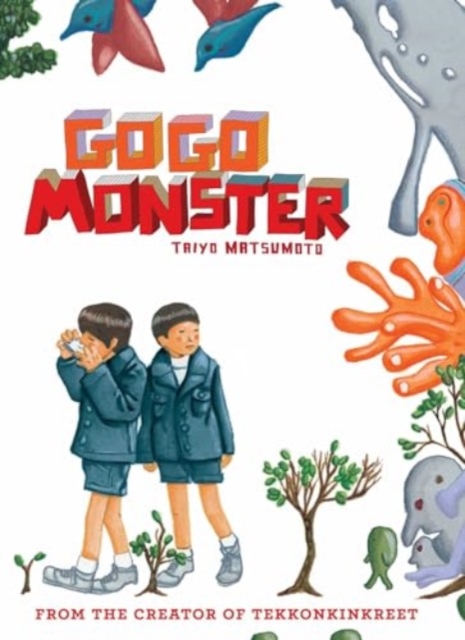 GoGo Monster Second Edition by Taiyo Matsumoto (Hardback Book)