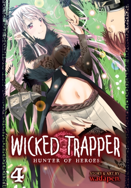 Wicked Trapper: Hunter of Heroes Vol. 4 by Wadapen. (Paperback Book)