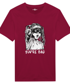 T-Shirt con Stampa "You're Bad" -100% Cotone - Klothero