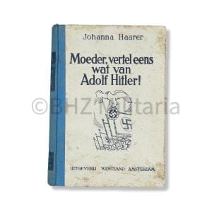 Moeder vertel eens wat van Adolf Hitler – Johanna Haarer