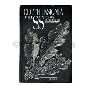 Cloth Insignia of the SS - John R. Angolia 2nd Edition