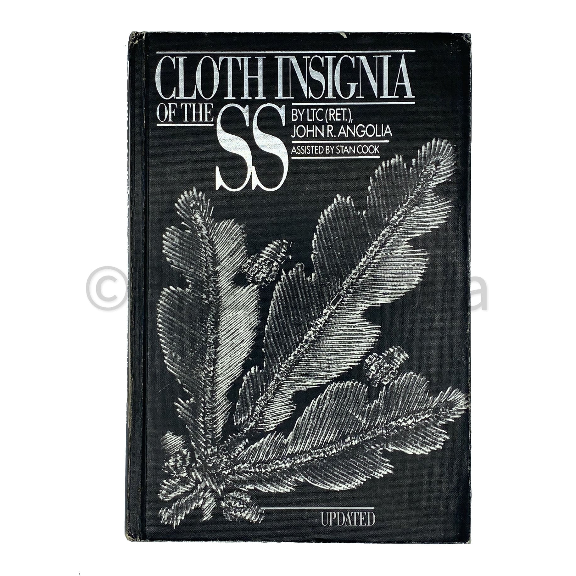 Cloth Insignia of the SS - John R. Angolia 2nd Edition - BHZ Cloth Insignia of the SS - John R. Angolia 2nd Edition - BHZ
