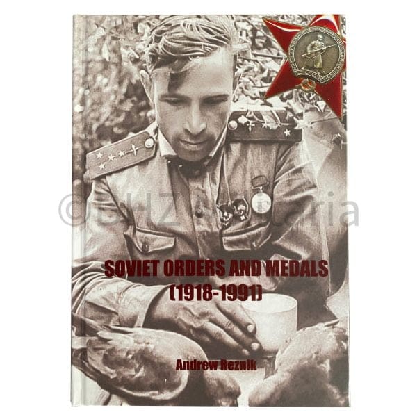Sovjet Orders and Medals (1918-1991) - Andrew Reznik