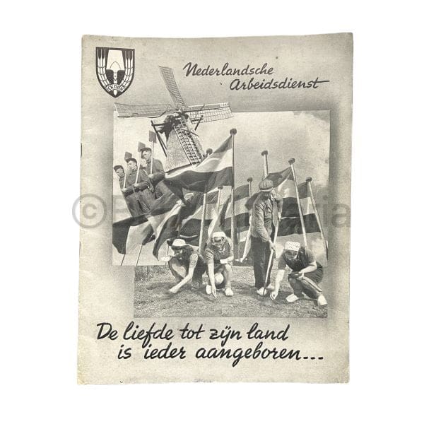 Nederlandsche Arbeidsdienst - De Liefde tot zijn land is ieder aangeboren