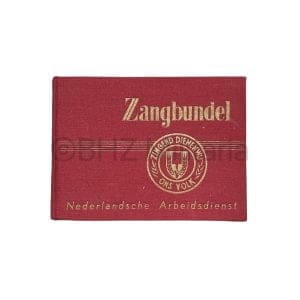 Zangbundel Nederlandsche Arbeidsdienst - Zingend Dienen Wij Ons Volk