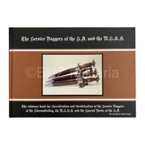 The Service Daggers of the SA and the NSKK - Ralf Siegert