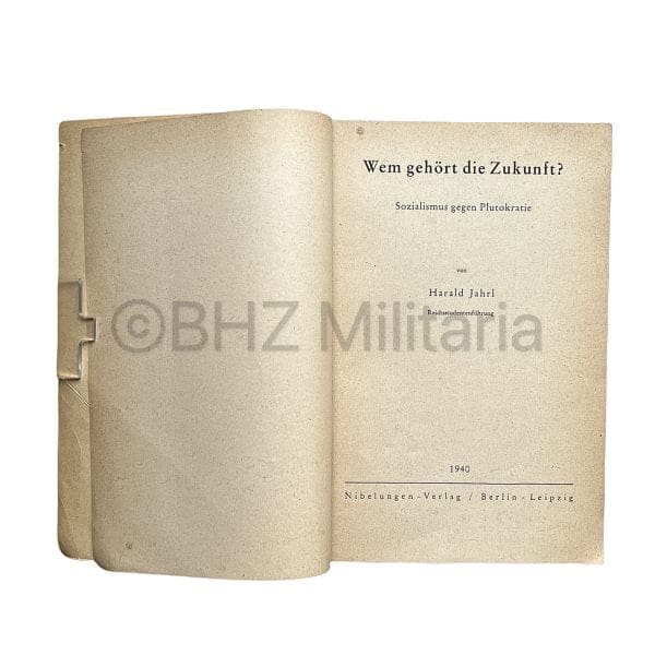 Wem gehört die Zukunft Harald Jahrl 1940