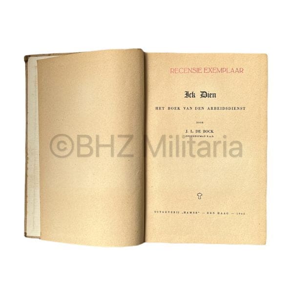 Ick Dien - Het Boek Van Den Arbeidsdienst