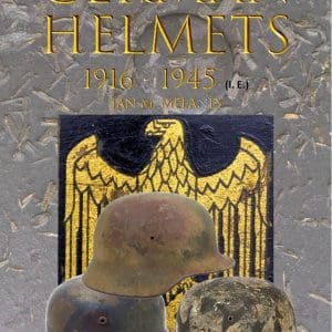 German Helmets 1916-1945 - Jan M. Meland