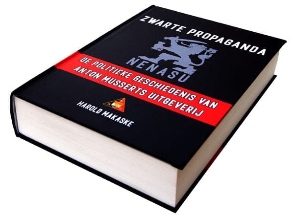 Zwarte propaganda - de politieke geschiedenis van Anton Musserts uitgeverij