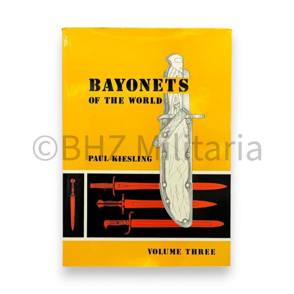 bayonets of the world paul kiesling volume 1,2,3 and 4