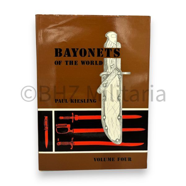 bayonets of the world paul kiesling volume 1,2,3 and 4