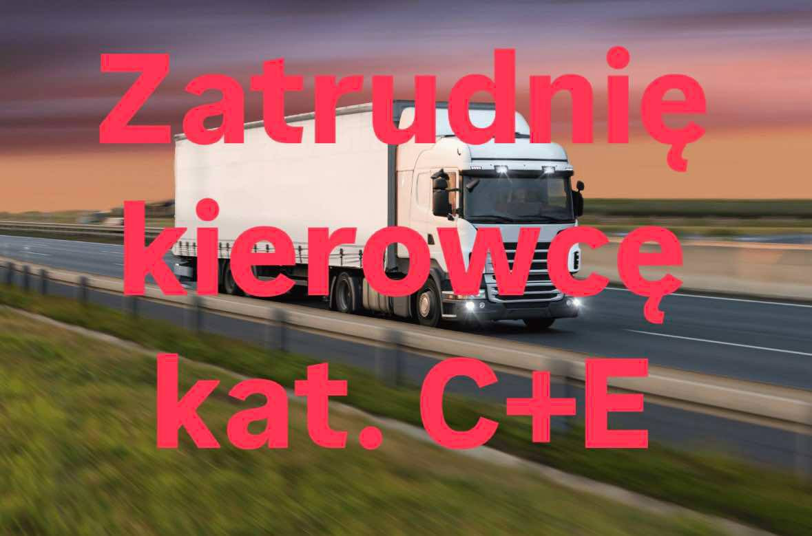 zatrudnie-kierowce-kat-c-e-praca-na-kraj-i-bliska-zagranice