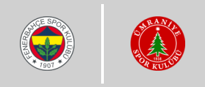 Fenerbahçe S.K. - Ümraniyespor