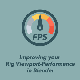 Improving Rig Viewport Performance for Blender Armatures