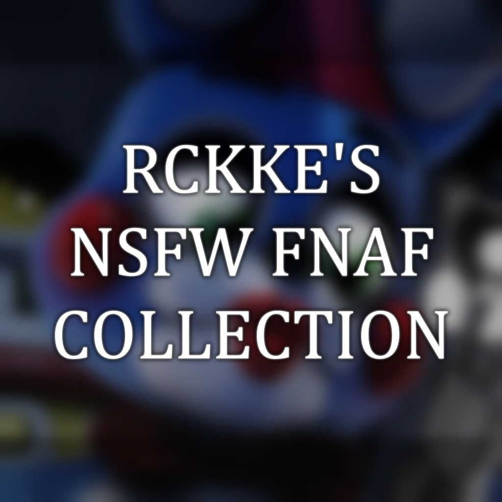 SFMLab • Rckke FNAF NSFW Collection