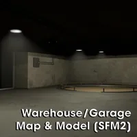[SFM2] Warehouse/Garage (Map & Models)