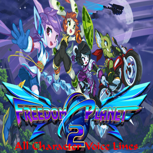 Freedom Planet 2 All Character Voice Lines